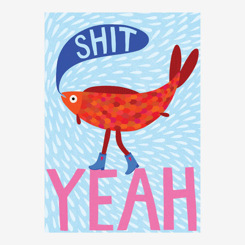 Shit Yeah A3 Print, product shot