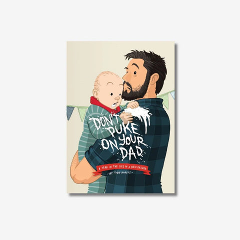 Don’t Puke on your Dad Book