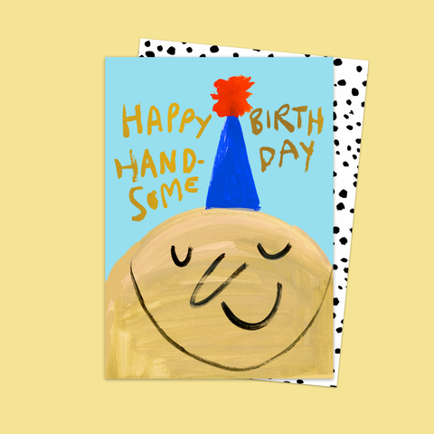Happy Birthday Handsome Card